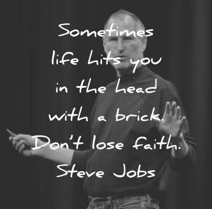 Quote by Steve Jobs