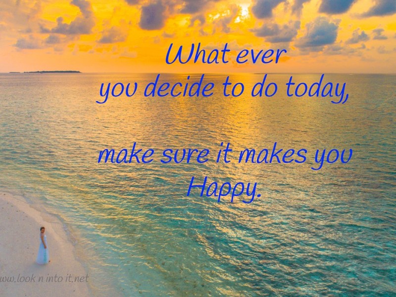 Quotes to help be Positive and&nbsp;Happy